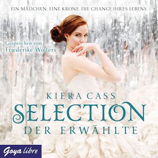 Selection. Der Erwählte (Band 3) als Hörbuch