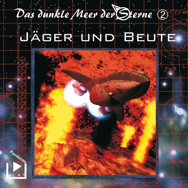 Portada de libro para Das dunkle Meer der Sterne 2 - Jäger und Beute