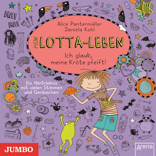 Book cover for Mein Lotta-Leben. Ich glaub, meine Kröte pfeift! [Band 5]