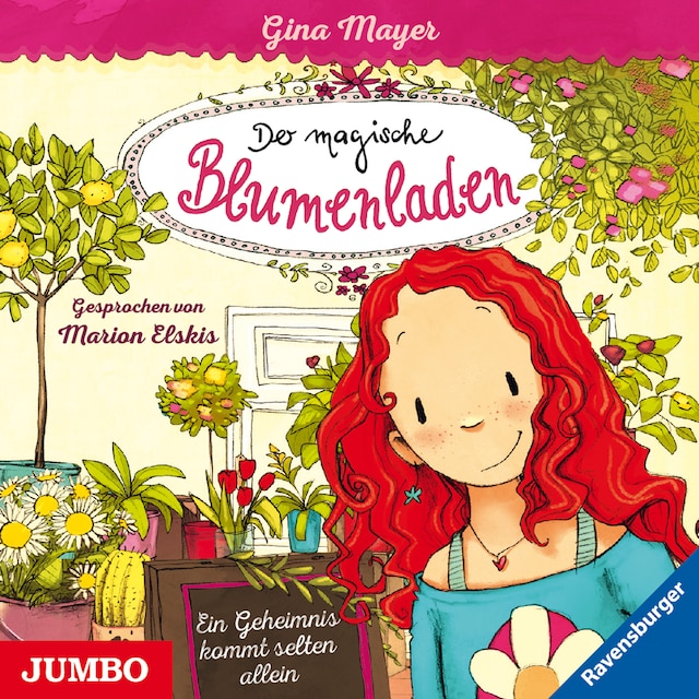 Book cover for Der magische Blumenladen. Ein Geheimnis kommt selten allein [Band 1]