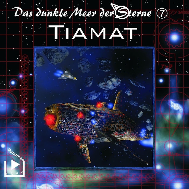 Book cover for Das dunkle Meer der Sterne 7 - Tiamat