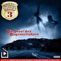 Detektei Bates 03 – Die Insel des Bogenschützen