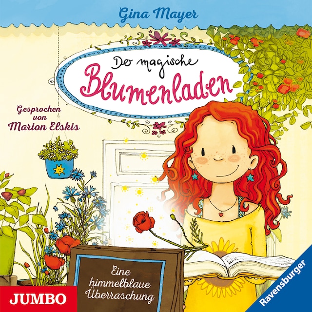 Book cover for Der magische Blumenladen. Eine himmelblaue Überraschung [Band 6]