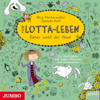 Mein Lotta-Leben. Daher weht der Hase! (Band 4) als Hörbuch