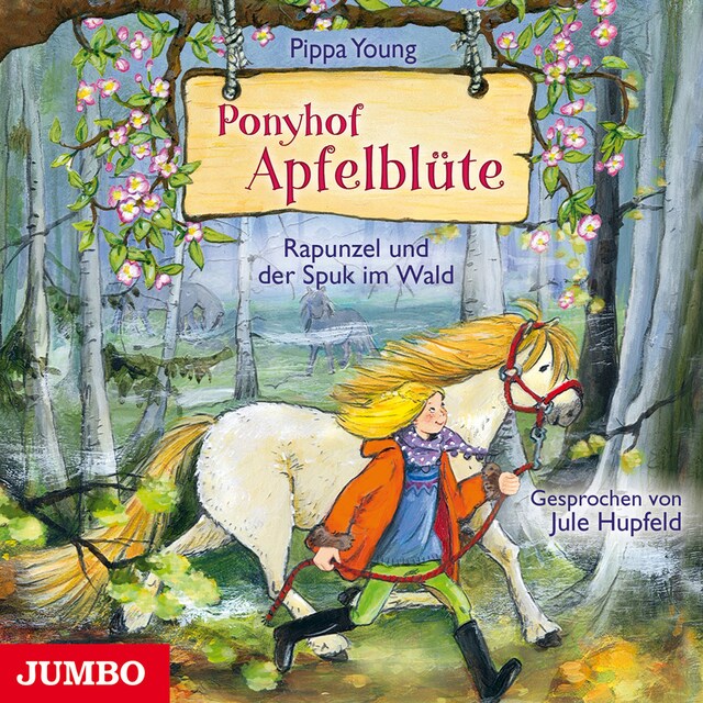 Couverture de livre pour Ponyhof Apfelblüte. Rapunzel und der Spuk im Wald [Band 8]