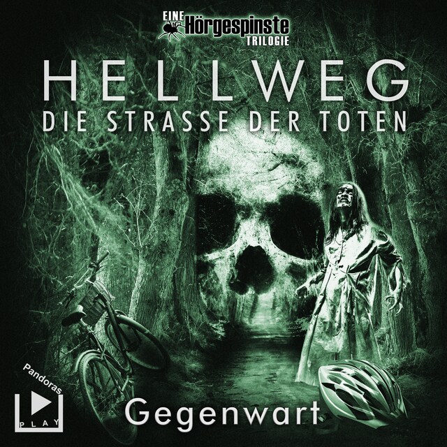 Buchcover für Hörgespinste Trilogie: Hellweg: Die Strasse der Toten – Teil 2 – Gegenwart