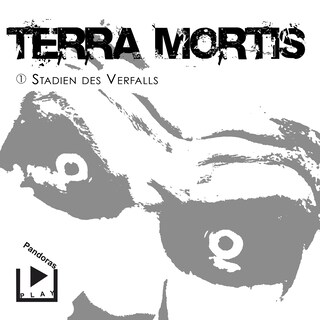 Terra Mortis 1 - Stadien des Verfalls als Hörbuch
