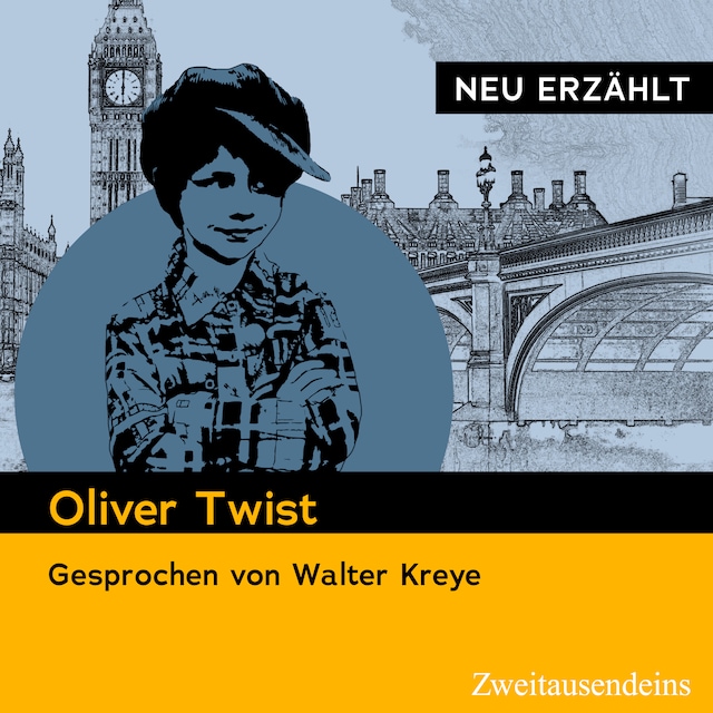 Book cover for Oliver Twist - neu erzählt