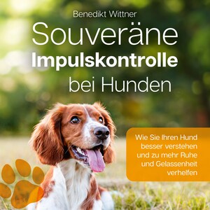 Souveräne Impulskontrolle bei Hunden bookCoverFor