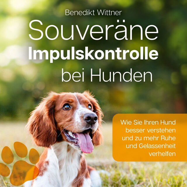 Portada de libro para Souveräne Impulskontrolle bei Hunden