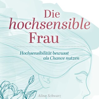 Die hochsensible Frau als Hörbuch