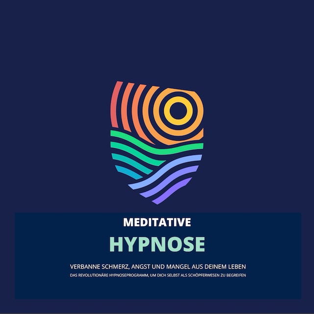 Boekomslag van Das revolutionäre Hypnoseprogramm, um dich selbst als Schöpferwesen zu begreifen