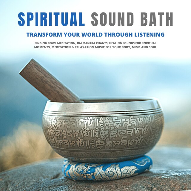 Buchcover für Spiritual Sound Bath: Transform Your World Through Listening