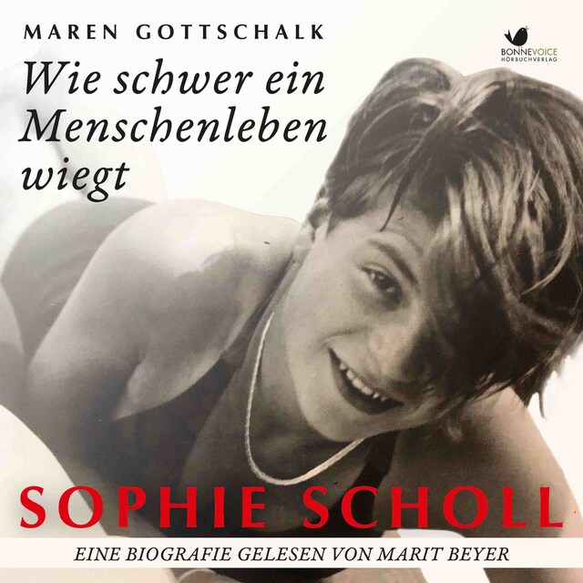 Book cover for Sophie Scholl. Wie schwer ein Menschenleben wiegt