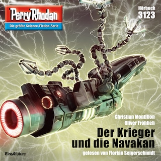 Perry Rhodan 3123: Der Krieger und die Navakan als Hörbuch
