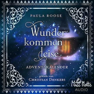 Wunder kommen leise als Hörbuch