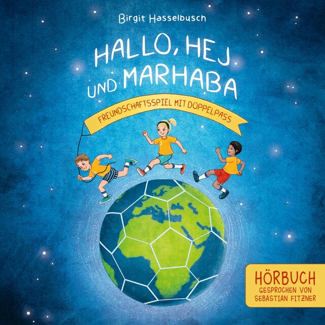 Book cover for Hallo, Hej und Marhaba - Freundschaftsspiel mit Doppelpass