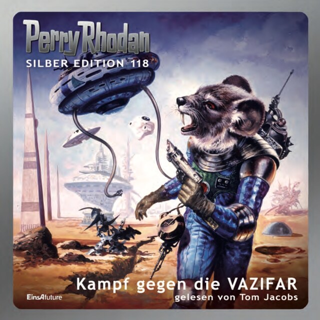 Book cover for Perry Rhodan Silber Edition 118: Kampf gegen die VAZIFAR
