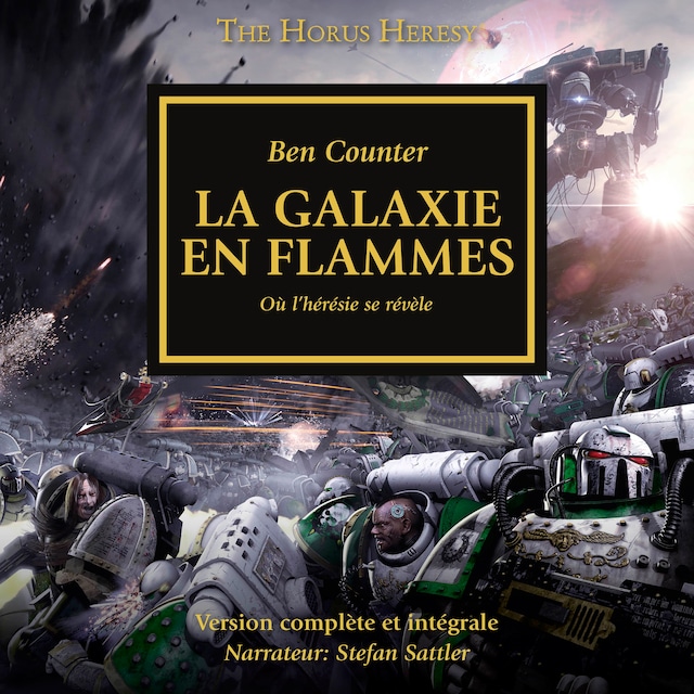 The Horus Heresy 03: La Galaxie en Flammes