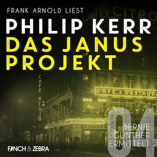 Das Janus Projekt - Bernie Gunther ermittelt, Band 4 (ungekürzte Lesung) als Hörbuch