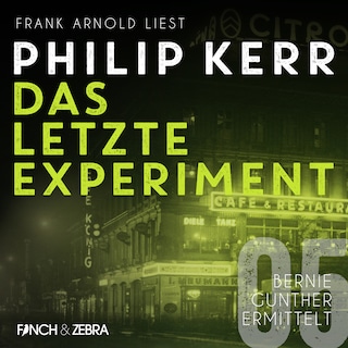 Das letzte Experiment - Bernie Gunther ermittelt, Band 5 (ungekürzte Lesung) als Hörbuch