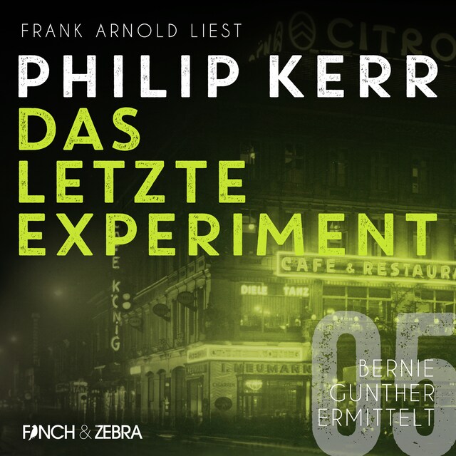 Book cover for Das letzte Experiment - Bernie Gunther ermittelt, Band 5 (ungekürzte Lesung)