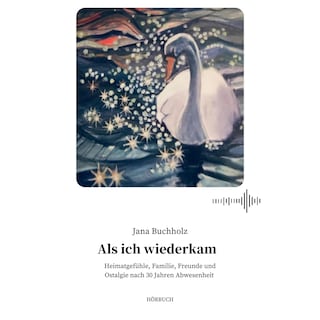 Als ich wiederkam als Hörbuch