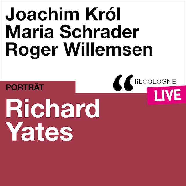 Book cover for Richard Yates - lit.COLOGNE live (Ungekürzt)