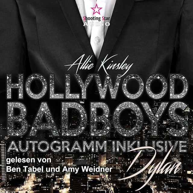 Book cover for Dylan - Hollywood BadBoys - Autogramm inklusive, Band 1 (Ungekürzt)
