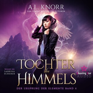 Tochter des Himmels - Der Ursprung der Elemente, Band 4 (Ungekürzt) als Hörbuch