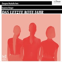 Das letzte rote Jahr (Ungekürzt)