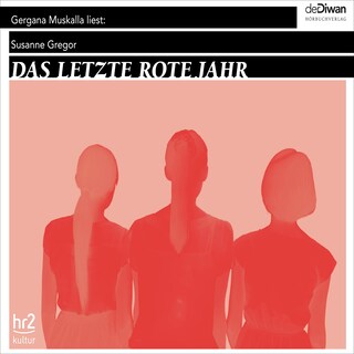 Das letzte rote Jahr (Ungekürzt) als Hörbuch