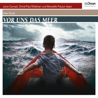 Vor uns das Meer - Drei Jugendliche. Drei Jahrzente. Eine Hoffnung (Ungekürzt) als Hörbuch