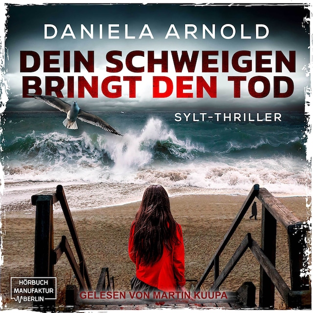 Buchcover für Dein Schweigen bringt den Tod - Sylt-Thriller (ungekürzt)