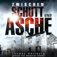 Zwischen Schutt und Asche - Hamburg in Trümmern, Band 1 (ungekürzt)