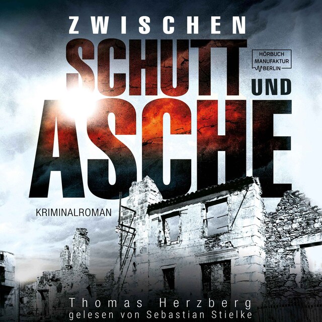 Book cover for Zwischen Schutt und Asche - Hamburg in Trümmern, Band 1 (ungekürzt)