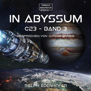 in abyssum - c23, Band 3 (ungekürzt) als Hörbuch