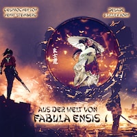 Aus der Welt von Fabula Ensis, Band 1 (ungekürzt)
