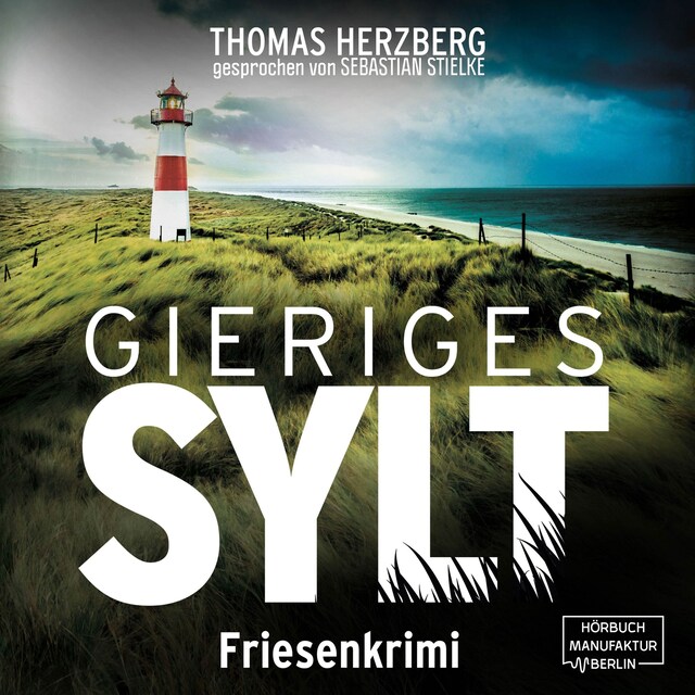 Couverture de livre pour Gieriges Sylt - Hannah Lambert ermittelt, Band 6 (ungekürzt)