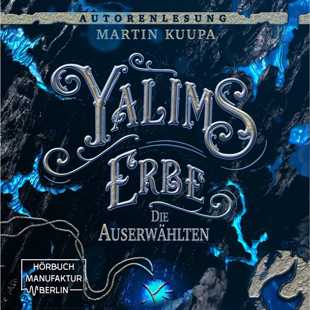 Book cover for Die Auserwählten - Yalims Erbe, Band 1 (ungekürzt)