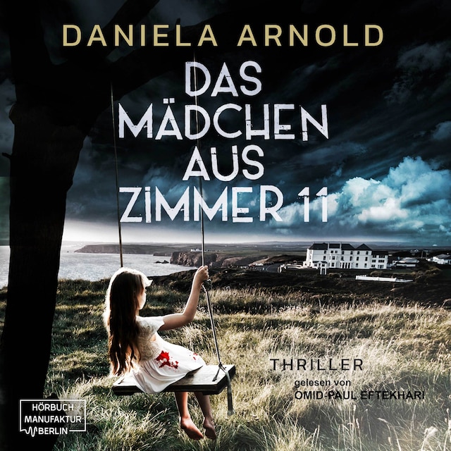 Book cover for Das Mädchen aus Zimmer 11 - Psychothriller (ungekürzt)