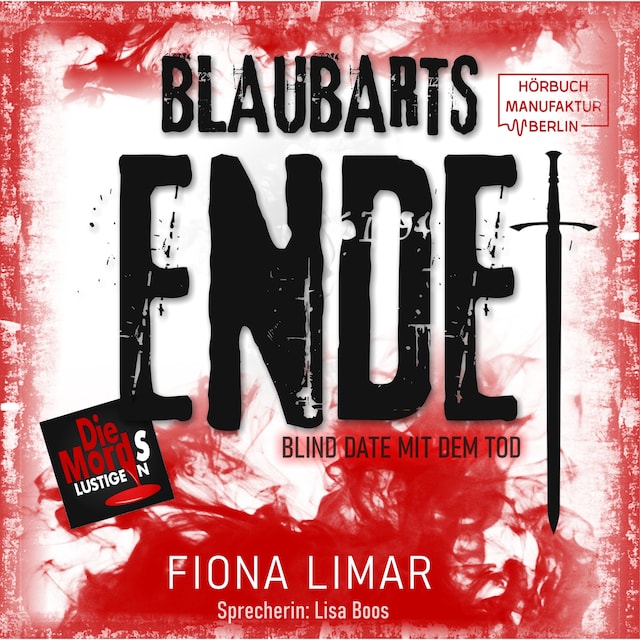 Okładka książki dla Blaubarts Ende - Blind Date mit dem Tod, Band 4 (ungekürzt)