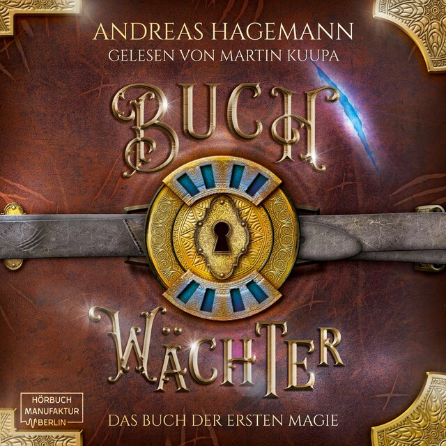 Portada de libro para Das Buch der ersten Magie - Buchwächter, Band 2 (ungekürzt)