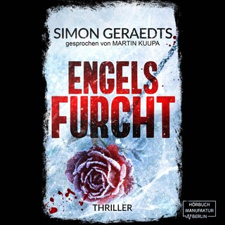 Engels Furcht - Theisen-Schüle, Band 3 (ungekürzt) als Hörbuch