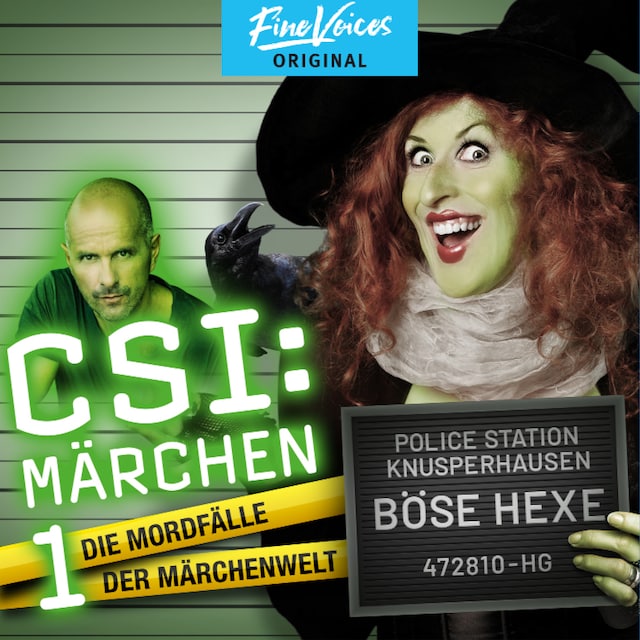 Portada de libro para Böse Hexe - CSI: Märchen - Die Mordfälle der Märchenwelt, Band 1 (ungekürzt)