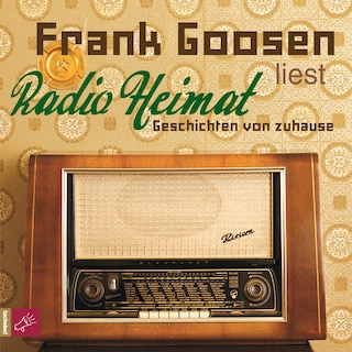Radio Heimat - Geschichten von zuhause (gekürzt) als Hörbuch