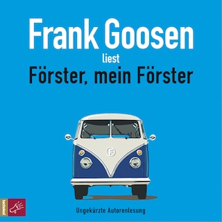 Förster, mein Förster (ungekürzt) als Hörbuch
