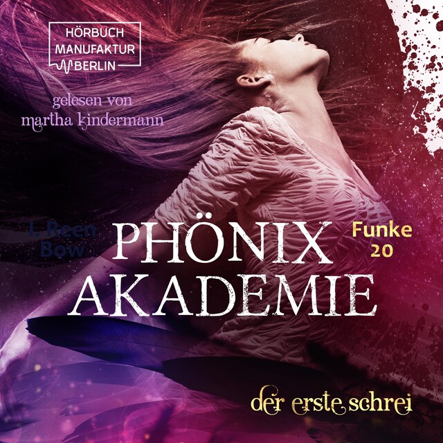 Couverture de livre pour Der erste Schrei - Phönixakademie, Band 20 (ungekürzt)