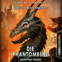 Die Phantomburg - Survival Quest-Serie, Folge 4 (Ungekürzt)
