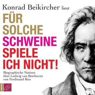 Für solche Schweine spiele ich nicht als Hörbuch